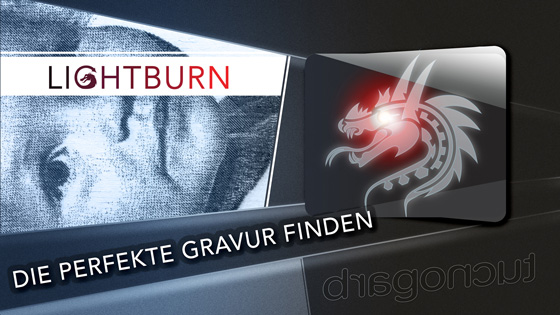 In Lightburn die perfekten Einstellungen finden