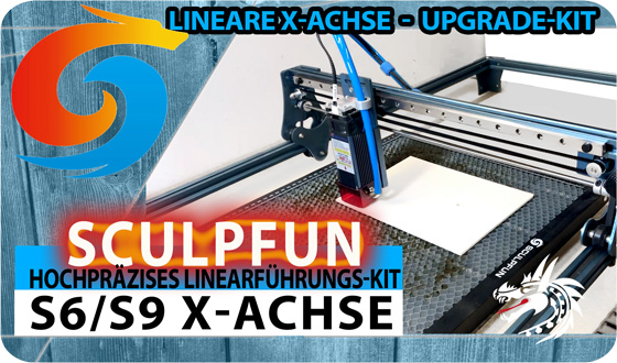 Sculpfun lineare x-achse